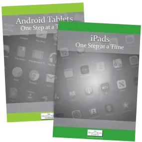 Tablets One Step at a Time (iPad & Android Tablets)