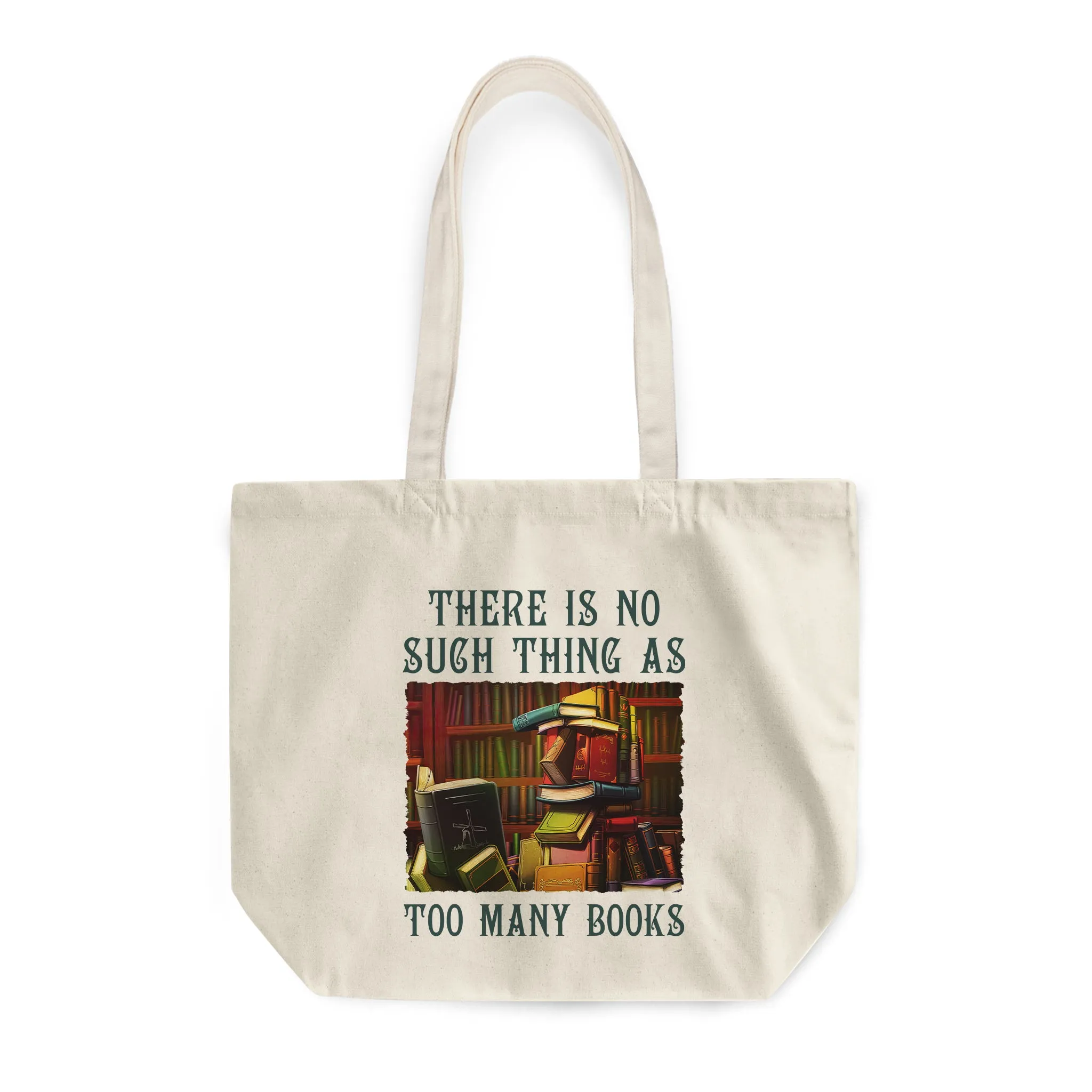 There Is No Such Thing As Too Many Books Book Lovers Gift TBW87