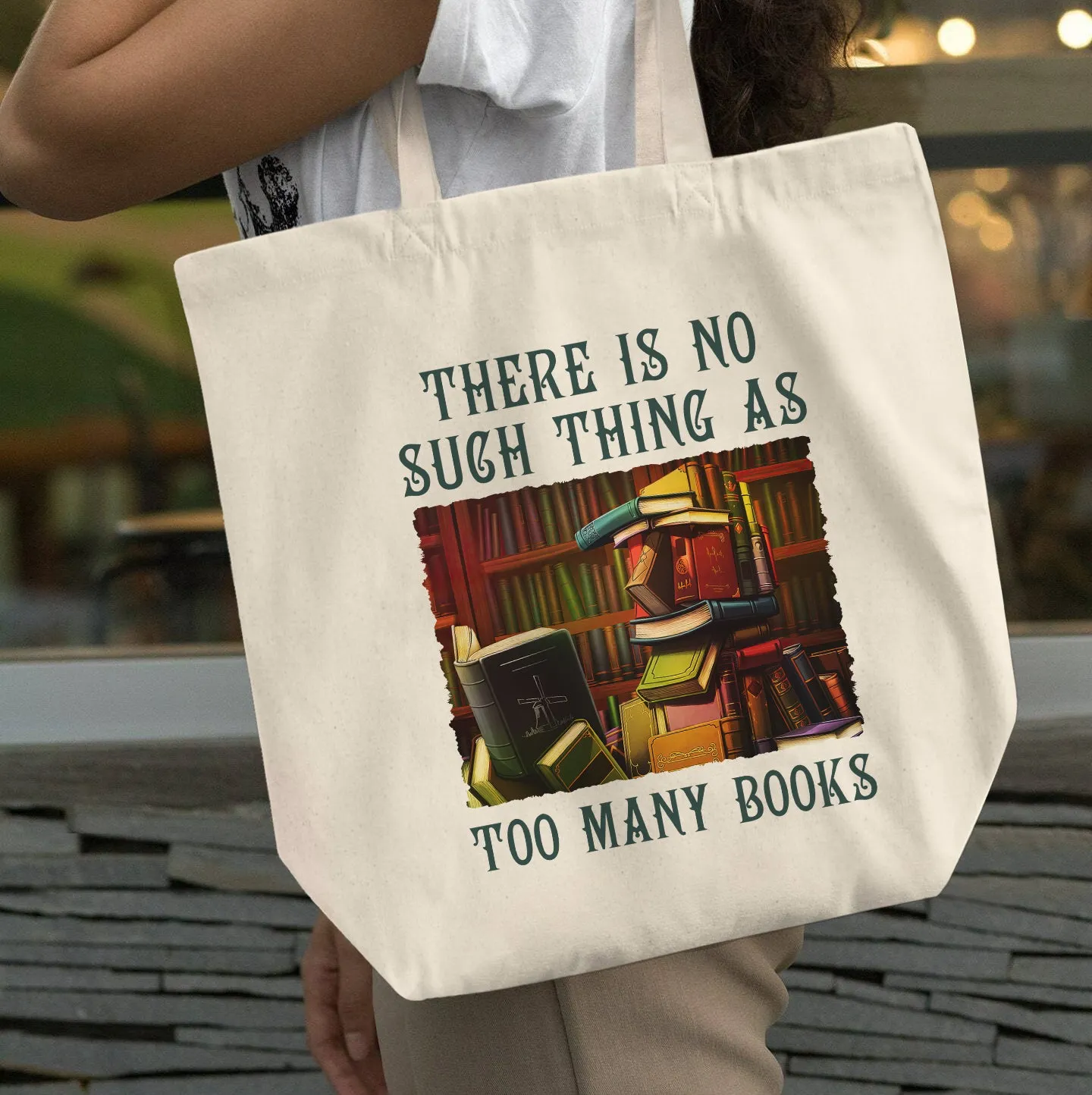 There Is No Such Thing As Too Many Books Book Lovers Gift TBW87