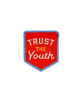 Trust The Youth Embroidered Patch